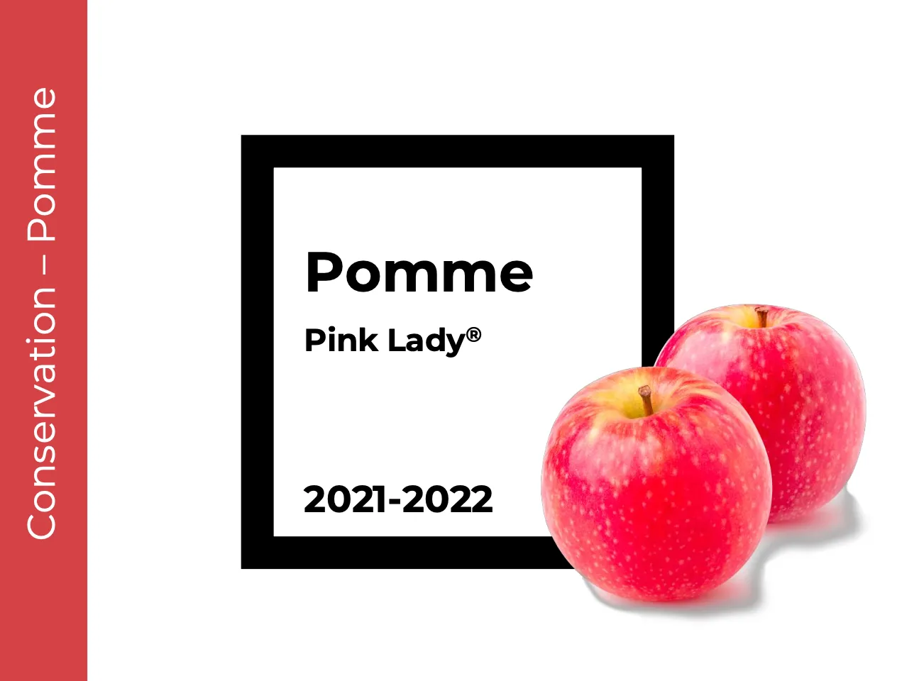 Conservation Pomme Pink Lady®