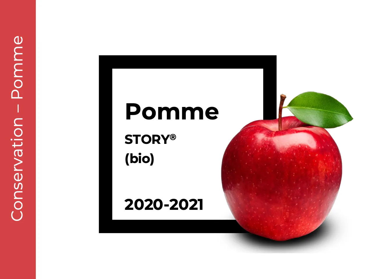 Conservation Pomme Story®
